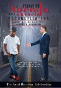 The Proactive Agenda for Racial Reconciliation