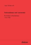 Nationalismus und Autonomie. Die Krise im Baskenland 1975-1981