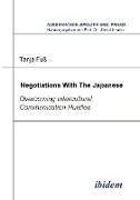 Negotiations With The Japanese. Overcoming Intercultural Communication Hurdles