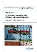 The Role of the European Union in Moldova's Transnistria Conflict