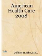 American Health Care 2008