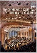 Cleveland Orchestra Centennial Cele