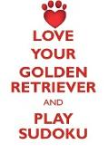 LOVE YOUR GOLDEN RETRIEVER AND PLAY SUDOKU GOLDEN RETRIEVER SUDOKU LEVEL 1 of 15