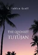 The Quonset in Tutujan