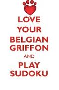 LOVE YOUR BELGIAN GRIFFON AND PLAY SUDOKU BELGIAN GRIFFON SUDOKU LEVEL 1 of 15