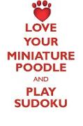 LOVE YOUR MINIATURE POODLE AND PLAY SUDOKU BLACK MINIATURE POODLE SUDOKU LEVEL 1 of 15