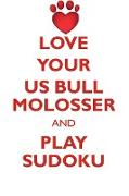 LOVE YOUR US BULL MOLOSSER AND PLAY SUDOKU AMERICAN BULL MOLOSSER SUDOKU LEVEL 1 of 15