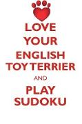 LOVE YOUR ENGLISH TOY TERRIER AND PLAY SUDOKU ENGLISH TOY TERRIER SUDOKU LEVEL 1 of 15