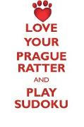 LOVE YOUR PRAGUE RATTER AND PLAY SUDOKU PRAGUE RATTER SUDOKU LEVEL 1 of 15