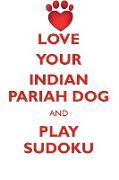 LOVE YOUR INDIAN PARIAH DOG AND PLAY SUDOKU INDIAN PARIAH DOG SUDOKU LEVEL 1 of 15