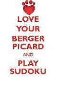 LOVE YOUR BERGER PICARD AND PLAY SUDOKU BERGER PICARD SUDOKU LEVEL 1 of 15