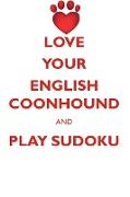 LOVE YOUR ENGLISH COONHOUND AND PLAY SUDOKU ENGLISH COONHOUND SUDOKU LEVEL 1 of 15