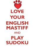 LOVE YOUR ENGLISH MASTIFF AND PLAY SUDOKU ENGLISH MASTIFF SUDOKU LEVEL 1 of 15