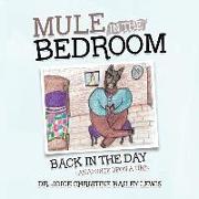 Mule in the Bedroom