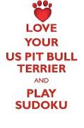 LOVE YOUR US PIT BULL TERRIER AND PLAY SUDOKU AMERICAN PIT BULL TERRIER SUDOKU LEVEL 1 of 15