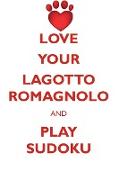 LOVE YOUR LAGOTTO ROMAGNOLO AND PLAY SUDOKU LAGOTTO ROMAGNOLO SUDOKU LEVEL 1 of 15