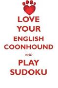 LOVE YOUR ENGLISH COONHOUND AND PLAY SUDOKU AMERICAN ENGLISH COONHOUND SUDOKU LEVEL 1 of 15