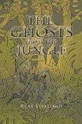 The Ghosts from the Jungle