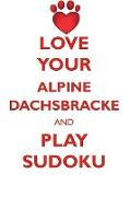 LOVE YOUR ALPINE DACHSBRACKE AND PLAY SUDOKU ALPINE DACHSBRACKE SUDOKU LEVEL 1 of 15