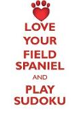 LOVE YOUR FIELD SPANIEL AND PLAY SUDOKU FIELD SPANIEL SUDOKU LEVEL 1 of 15