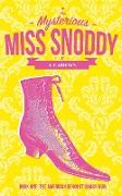 The Mysterious Miss Snoddy