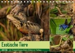 Exotische Tiere im Tropenhaus Klein Eden in Tettau (Tischkalender 2019 DIN A5 quer)