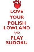 LOVE YOUR POLISH LOWLAND AND PLAY SUDOKU POLISH LOWLAND SHEEPDOG SUDOKU LEVEL 1 of 15