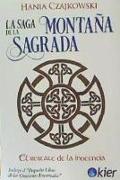 La saga de la montaña sagrada : el rescate de la inocencia