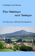 Über Dainingas nach Tuningen