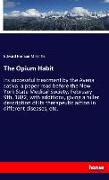 The Opium Habit