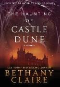 The Haunting of Castle Dune - A Novella