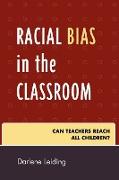 Racial Bias in the Classroom