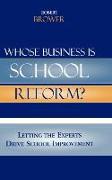 Whose Business is School Reform?