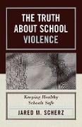 The Truth About School Violence