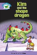 Literacy Edition Storyworlds Stage 8, Fantasy World, Kim and the Shape Dragon