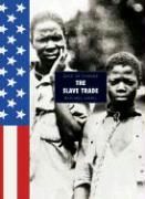 The Slave Trade