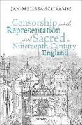 Censorship and the Representation of the Sacred in Nineteenth-Century England