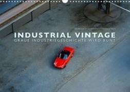 INDUSTRIAL VINTAGE - Graue Industriegeschichte wird bunt (Wandkalender 2019 DIN A3 quer)