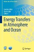 Energy Transfers in Atmosphere and Ocean