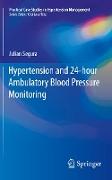 Hypertension and 24-hour Ambulatory Blood Pressure Monitoring