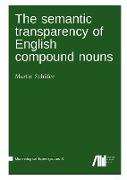 The semantic transparency of English compound nouns