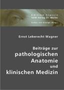 Beiträge zur pathologischen Anatomie und klinischen Medizin