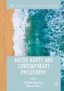 Anton Marty and Contemporary Philosophy