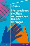 Intervenciones efectivas en prevención familiar de drogas : 2nd International Workshop on the Strengthening Families Program : celebrado el 20 de noviembre de 2018, en Mallorca