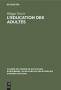 L¿éducation des adultes