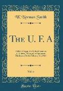 The U. F. A, Vol. 6: Official Organ, the United Farmers of Alberta, Alberta Co-Operative Marketing Pools, February 15, 1927 (Classic Reprin