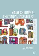 Young Children¿s Existential Encounters