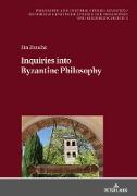 Inquiries into Byzantine Philosophy