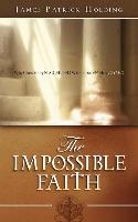 The Impossible Faith