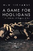 A Game for Hooligans